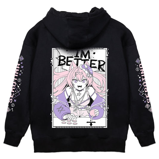 Serotina I'm Better Hoodie