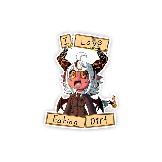 Imakuni "I Love Eating Dirt" Sticker