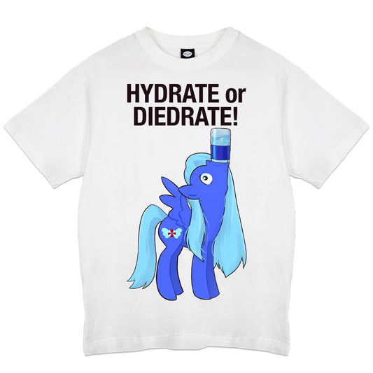 PassionateAboutPonies Hydrate or Diedrate Shirt
