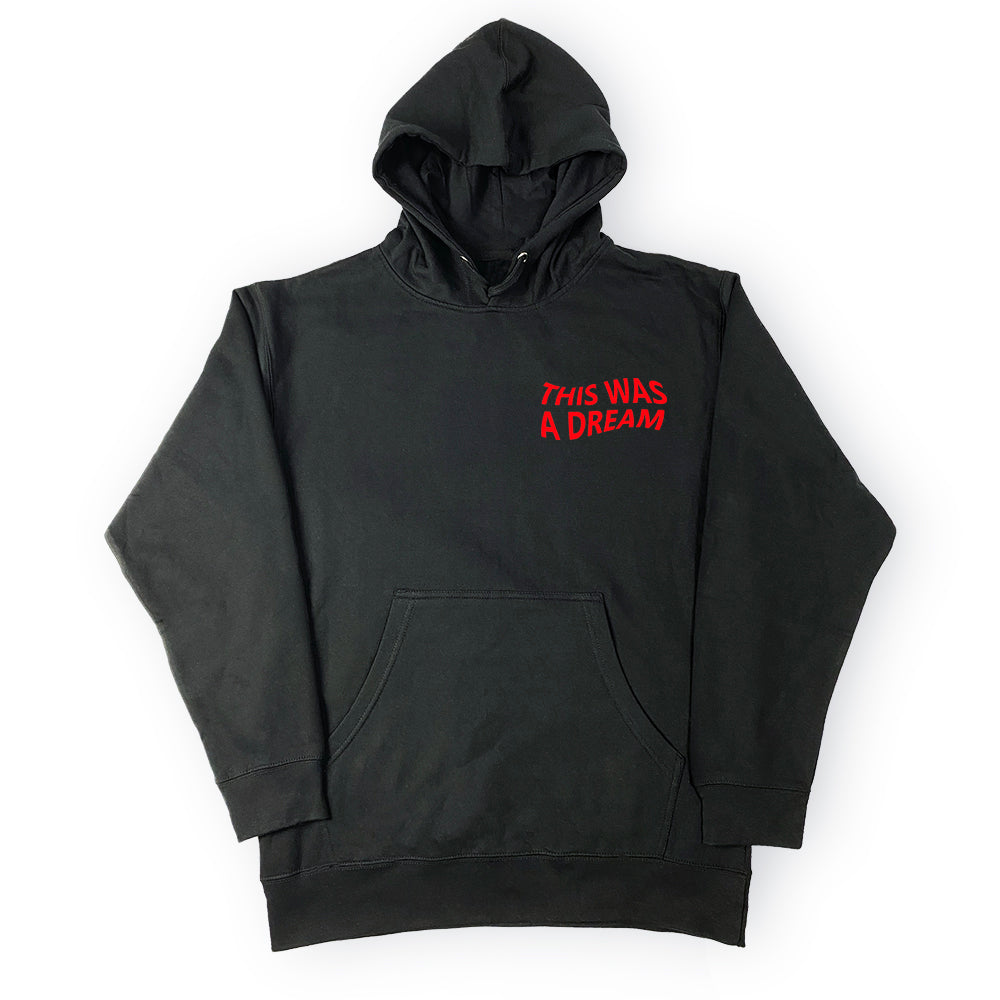 Thought This Was A Dream Hoodie